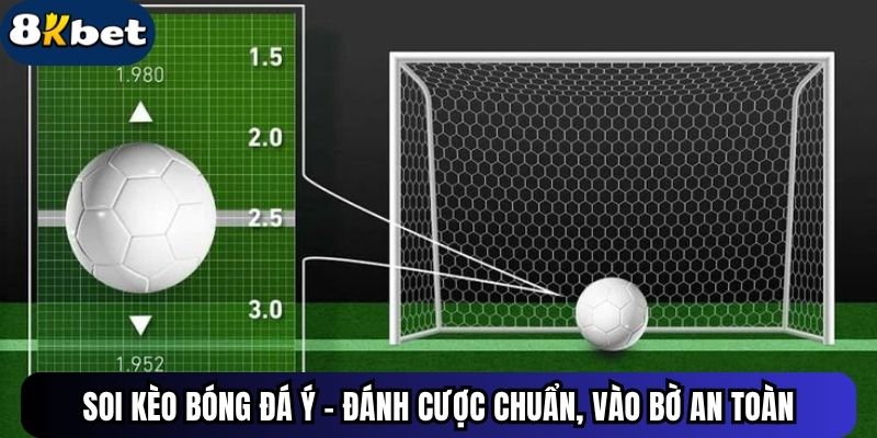 Soi kèo bóng đá ý